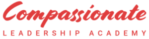 Compassionate Leadership Academy